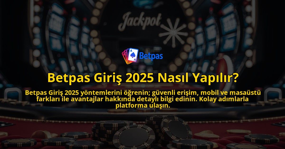 Betpas-Giri-2025-Nasl-Yaplr-overlay-1768386295.jpg
