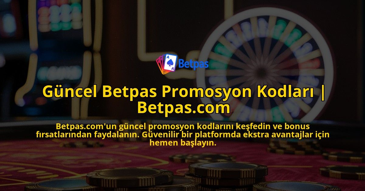 Gncel-Betpas-Promosyon-Kodlar-Betpascom-overlay-1768584336.jpg